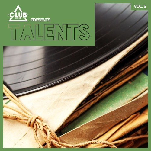 Club Session Pres. Talents, Vol. 5