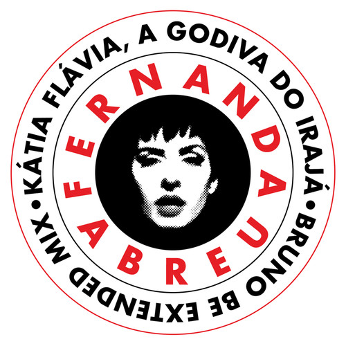 Kátia Flávia, A Godiva Do Irajá (Bruno Be Extended Mix)