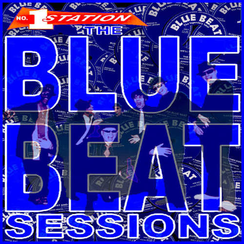 The Blue Beat Sessions