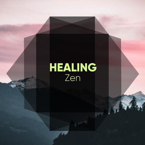 #Healing Zen