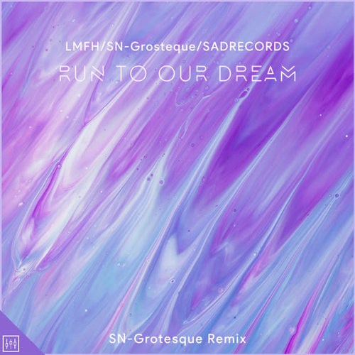 Run to our Dream (SN-Grotesque Remix)