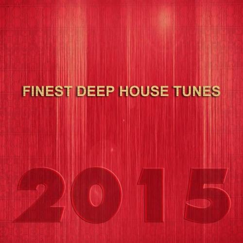 Finest Deep House Tunes 2015 (35 Songs Big Party Endless Weekend the King of EDM Workout Sport Fitness Top Hits) [Explicit]