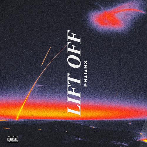 Lift Off (Explicit)