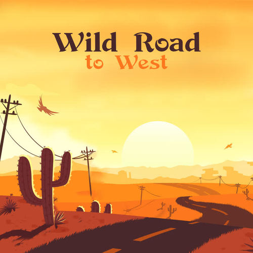 Wild Road to West