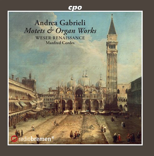 Gabrieli: Motets & Organ Works