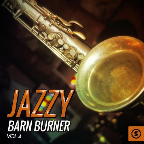 Jazzy Barn Burner, Vol. 4