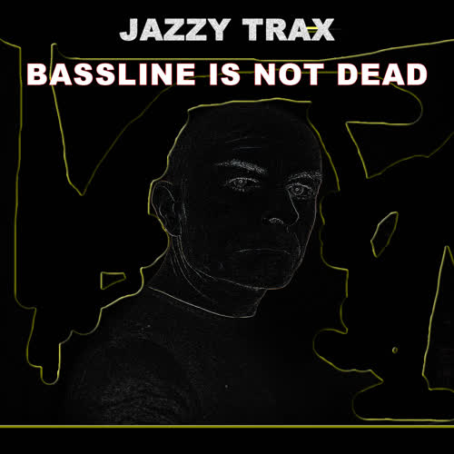 Bassline is not dead