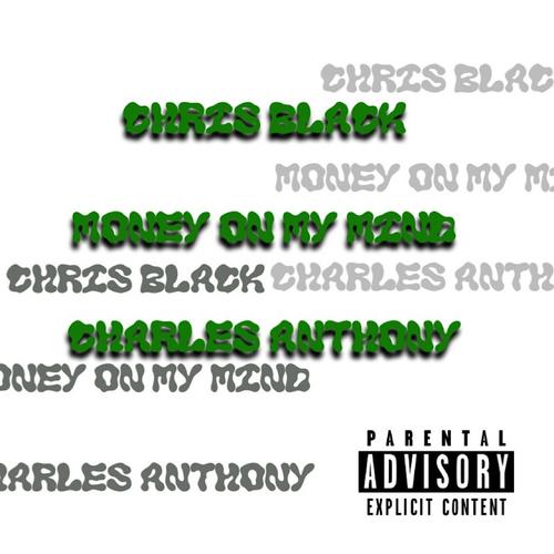 Money On My Mind (Deluxe Version) (feat. Chris Black) [Explicit]