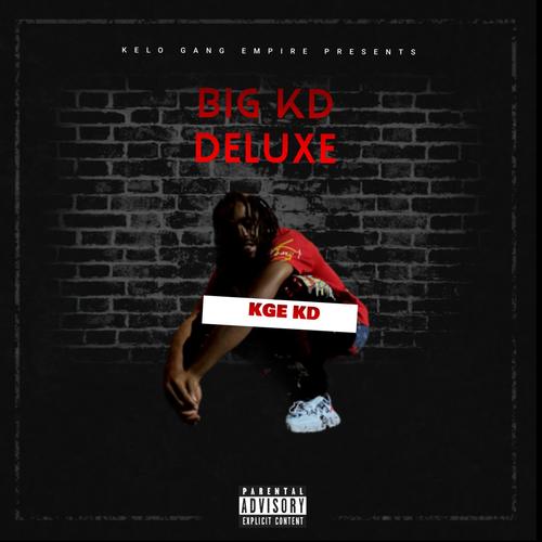 BIG KD DELUXE (Explicit)