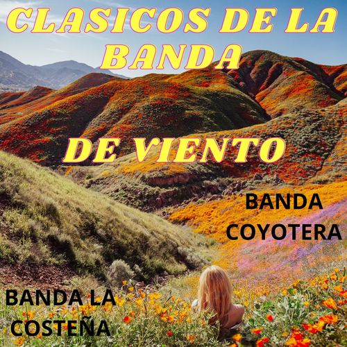 Super Mix Clásicos De La Banda De Viento