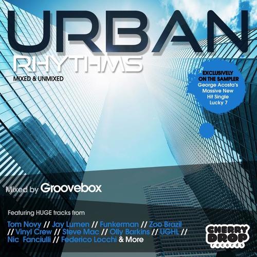 Urban Rhythms Mixed By Groovebox