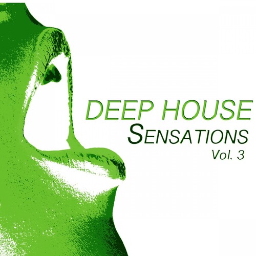 Deep House Sensations, Vol. 3