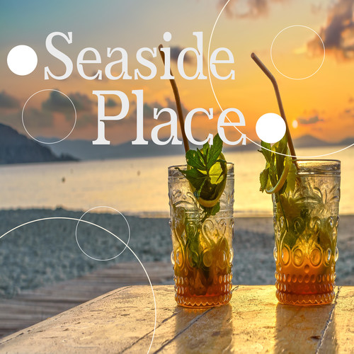 Seaside Place: Best Relaxing Beach Bar and Bossa Nova Jazz