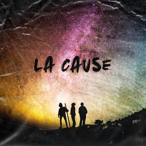 La Cause (Explicit)
