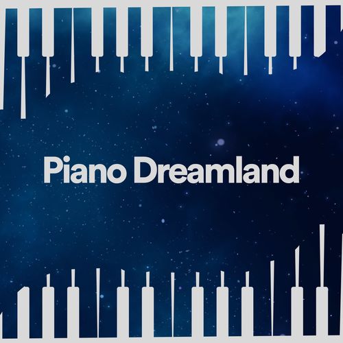 Piano Dreamland