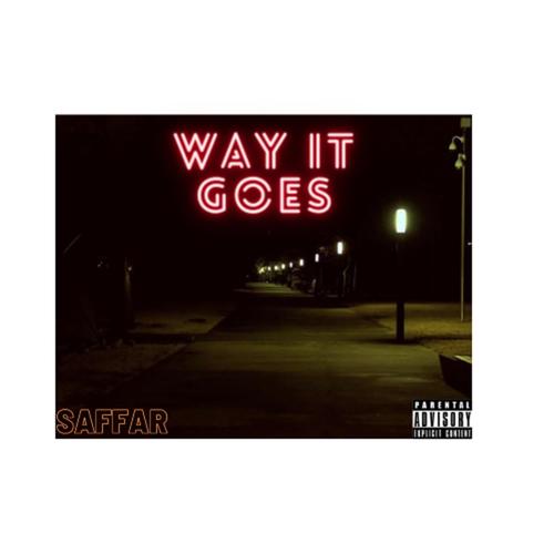 Way it Goes (Explicit)