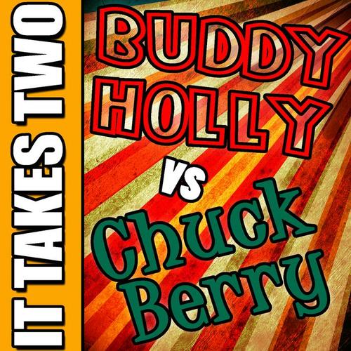 It Takes Two: Buddy Holly vs. Chuck Berry