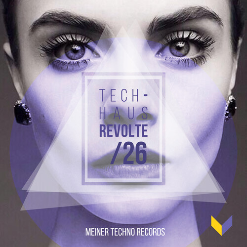 Tech-Haus Revolte 26