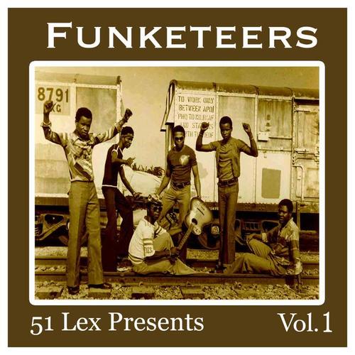 51 Lex Presents Funketeers, Vol. 1