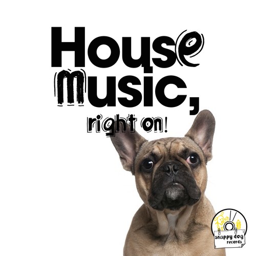 House Music, Right On!