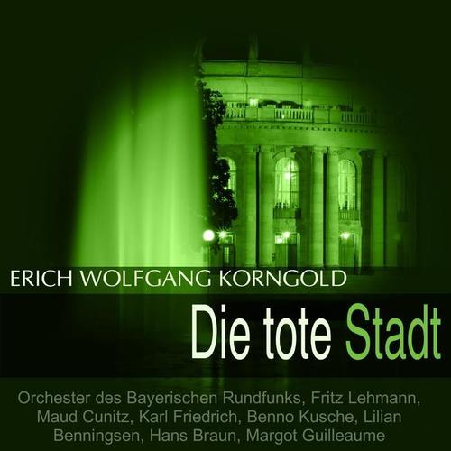 Korngold: die Tote Stadt