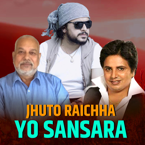 Jhuto Raichha Yo Sansara