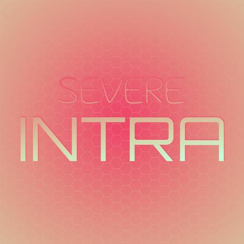 Severe Intra