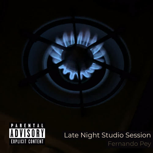 Late Night Studio Session (Explicit)