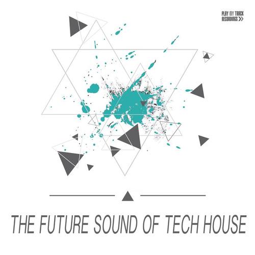 The Future Sound of Tech House