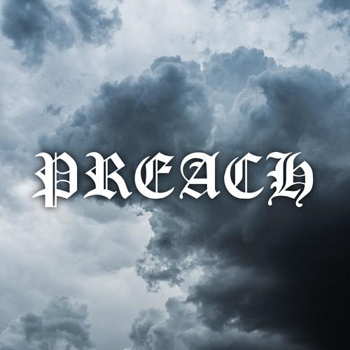Preach (feat. Charlie Blaze) [Explicit]