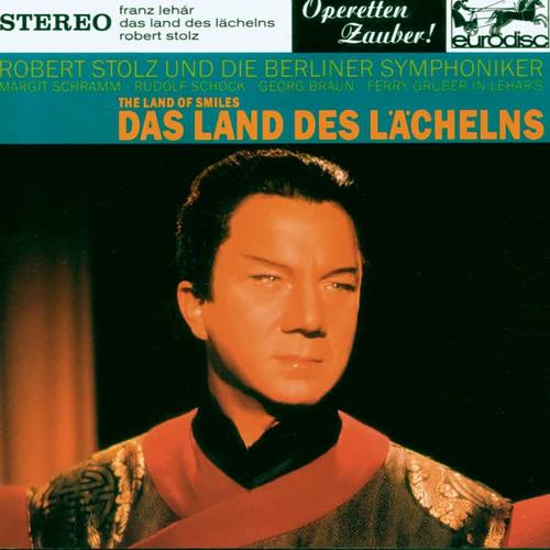 Lehar: Das Land des Lächelns (excerpts) - 