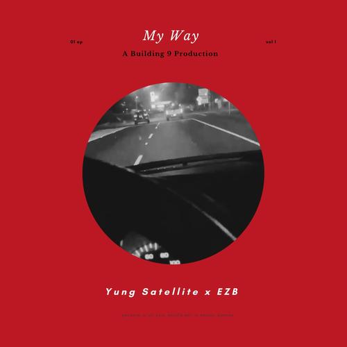 My Way (feat. EZB) [Explicit]