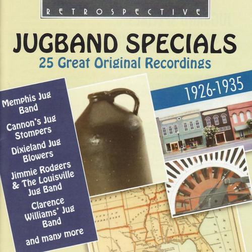 Jugband Specials - 25 Great Original Recordings 1926-1935