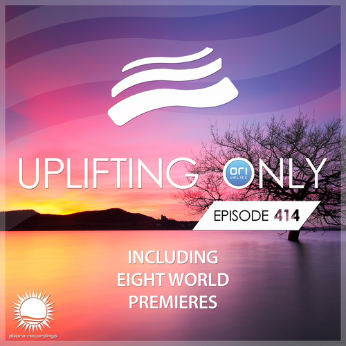 Uplifting Only Episode 414 (Jan 2021) [FULL]