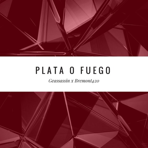 Plata o Fuego (Explicit)