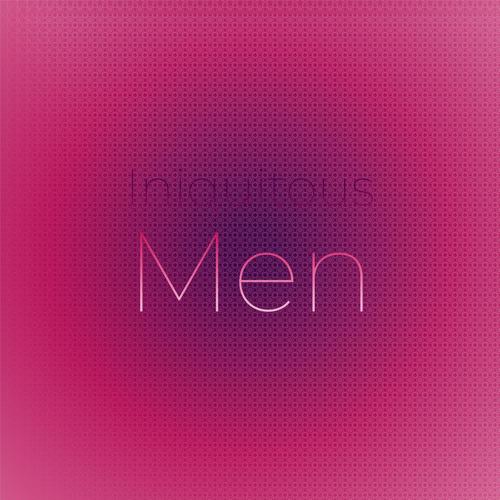Iniquitous Men