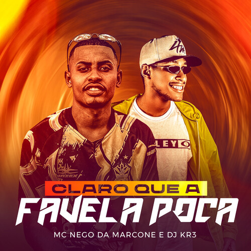 Claro que a Favela Poca (Explicit)