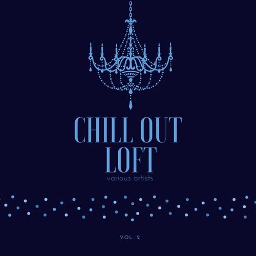 Chill out Loft, Vol. 2