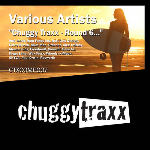 Chuggy Traxx - Round 6...