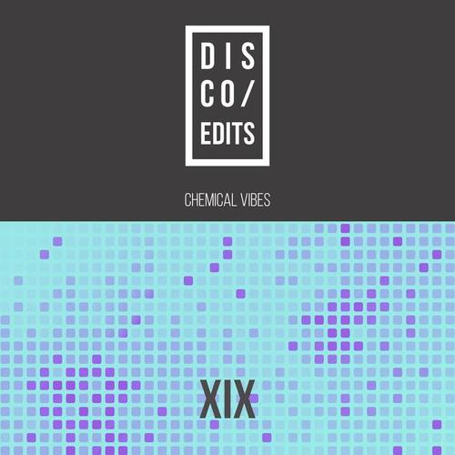 Disco Edits - Vol.XIX