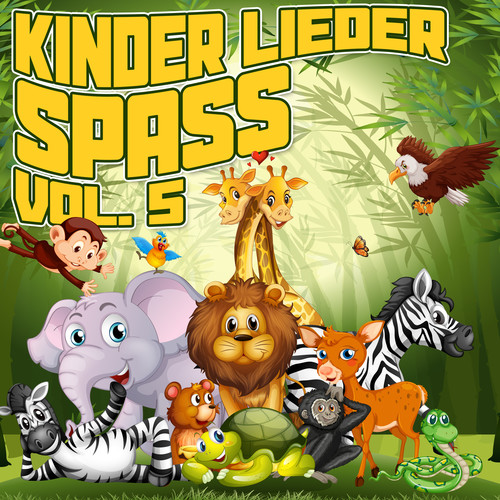 Kinder Lieder Spass, Vol. 5