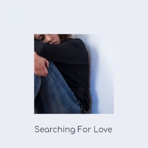 Searching For Love