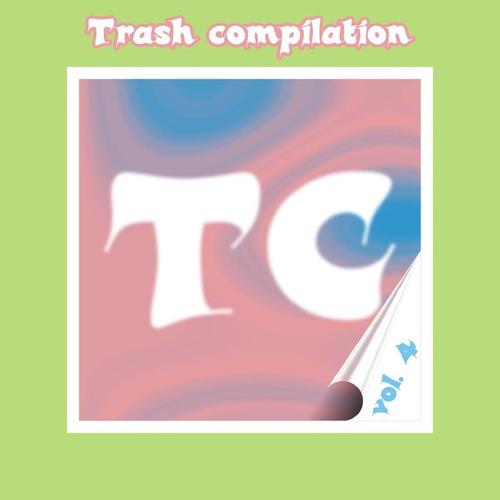 Trash Compilation vol.4 (Explicit)