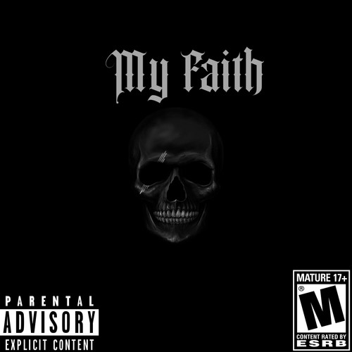 My Faith (Explicit)