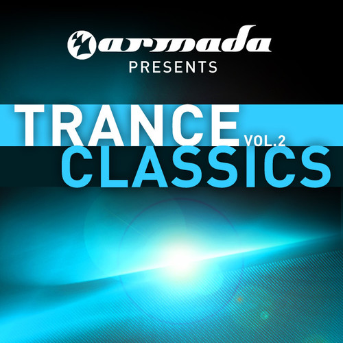 Armada presents:Trance Classics, Vol. 2