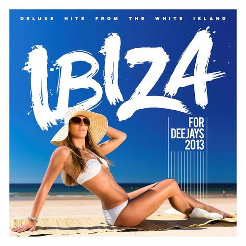 Ibiza for Deejays 2013