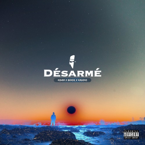 Désarmé (Explicit)