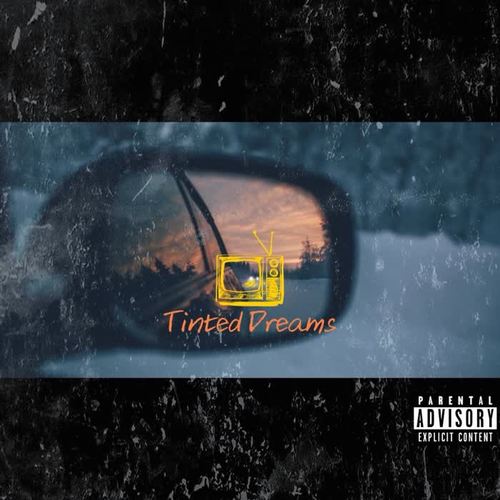 Tinted Dreams (Explicit)