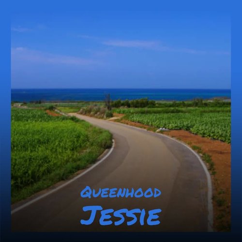 Queenhood Jessie