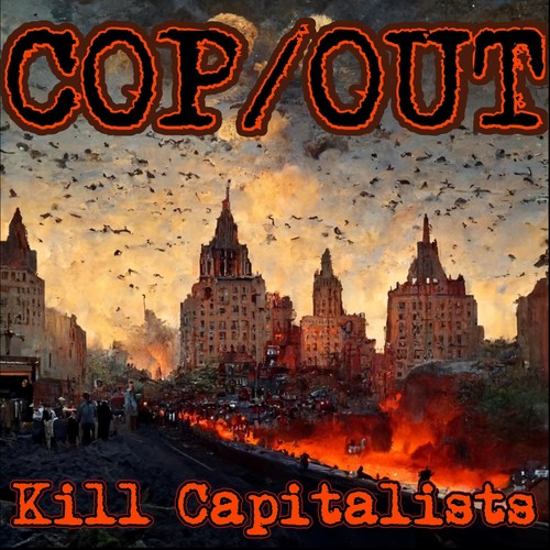 Kill Capitalists